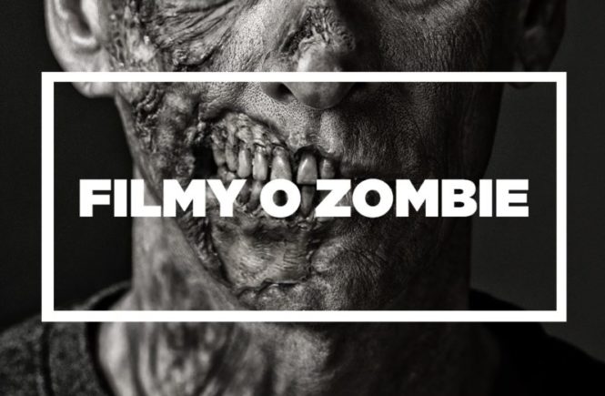 filmy o zombie